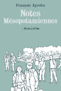 Notes mésopotamiennes [nouvelle édition]